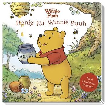 portada Disney Winnie Puuh: Honig für Winnie Puuh - Mein Allerliebstes Fühlbuch