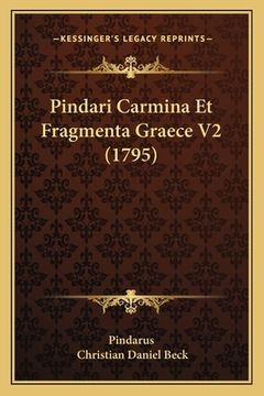 portada Pindari Carmina Et Fragmenta Graece V2 (1795) (en Latin)
