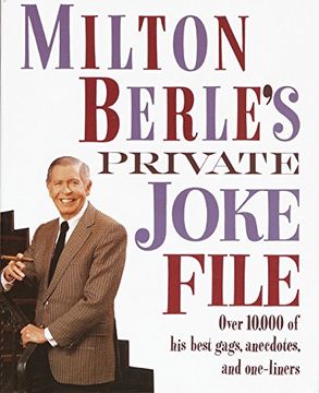 portada Milton Berle's Private Joke File: Over 10,000 of his Best Gags, Anecdotes, and One-Liners (in English)