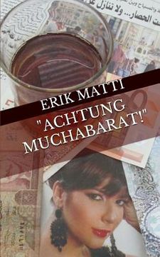 portada "Achtung Muchabarat!" (en Alemán)
