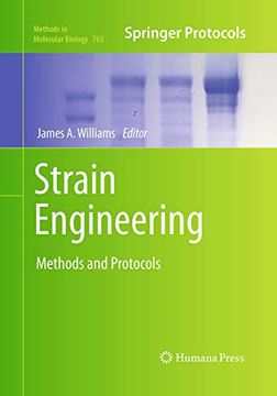 portada Strain Engineering: Methods and Protocols (Methods in Molecular Biology, 765)