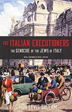 portada The Italian Executioners: The Genocide of the Jews of Italy