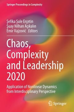 portada Chaos, Complexity and Leadership 2020: Application of Nonlinear Dynamics from Interdisciplinary Perspective (en Inglés)