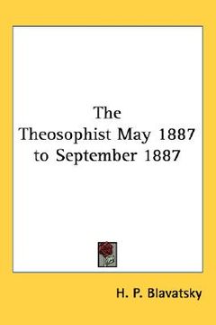 portada the theosophist may 1887 to september 1887 (en Inglés)
