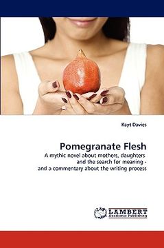 portada pomegranate flesh (in English)