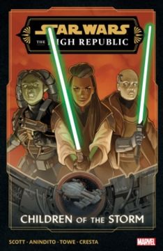 Star Wars: The High Republic Phase III Vol. 1 - Children of the Storm