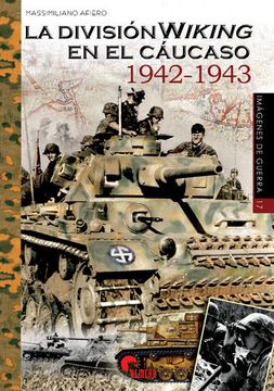 portada La División Wiking en el Cáucaso 1942-1943
