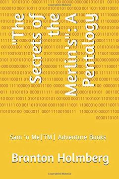 portada "The Secrets of the Merlin's": A Pentalogy: Sam 'n Me(Tm) Adventure Books (Volume 2) (in English)