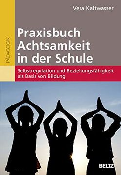 portada Praxisbuch Achtsamkeit in der Schule -Language: German (in German)
