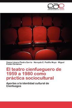 portada el teatro cienfueguero de 1959 a 1980 como pr ctica sociocultural