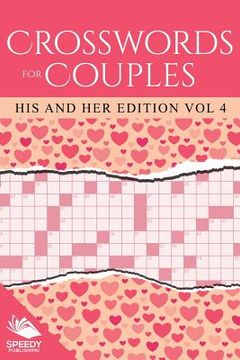 portada Crosswords For Couples: His and Her Edition Vol 4 (en Inglés)