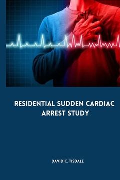 portada Residential Sudden Cardiac Arrest Study