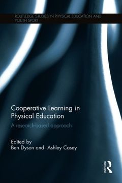 portada Cooperative Learning in Physical Education: A research based approach (Routledge Studies in Physical Education and Youth Sport)
