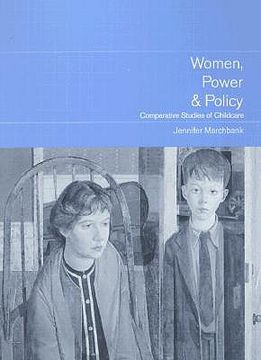 portada women, power and policy: comparative studies of childcare