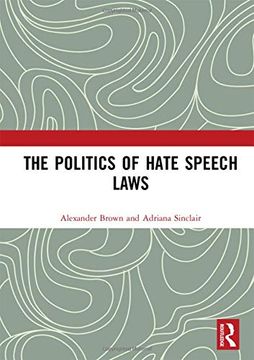 portada The Politics of Hate Speech Laws (in English)