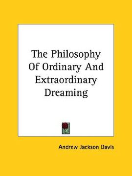 portada the philosophy of ordinary and extraordinary dreaming (en Inglés)