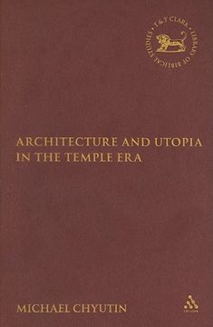 portada Architecture and Utopia in the Temple Era (in English)