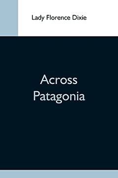 portada Across Patagonia (in English)