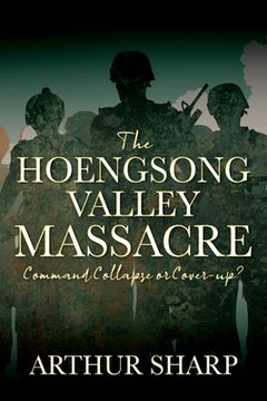 portada The Hoengsong Valley Massacre: Command Collapse or Cover-up? (en Inglés)