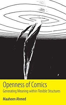 portada Openness of Comics: Generating Meaning Within Flexible Structures 