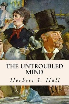 portada The Untroubled Mind (in English)