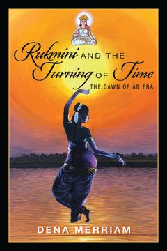 portada Rukmini and the Turning of Time: The Dawn of an era (en Inglés)