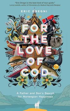 portada For the Love of Cod: A Father and Son's Search for Norwegian Happiness (en Inglés)