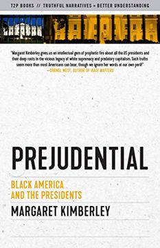 portada Prejudential: Black America and the Presidents (Sunlight Editions) (in English)