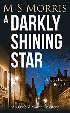 portada A Darkly Shining Star: An Oxford Murder Mystery: 5 (Bridget Hart) (en Inglés)