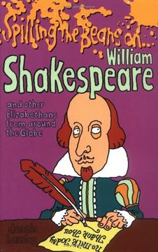 portada Spilling the Beans on William Shakespeare and Other Elizabethans From Around the Globe
