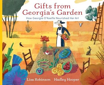 portada Gifts From Georgia's Garden: How Georgia O'keeffe Nourished her art (in English)