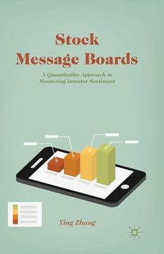 portada Stock Message Boards: A Quantitative Approach to Measuring Investor Sentiment (en Inglés)