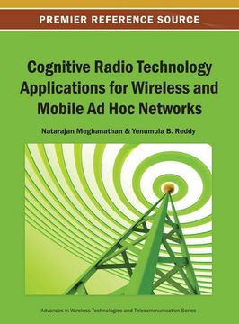 portada Cognitive Radio Technology Applications for Wireless and Mobile Ad Hoc Networks