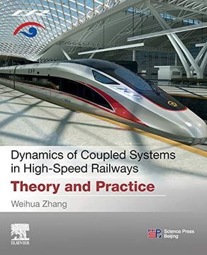 portada Dynamics of Coupled Systems in High-Speed Railways: Theory and Practice (en Inglés)