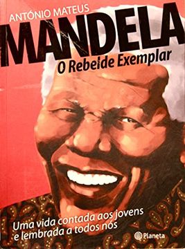 portada Mandela. O Rebelde Exemplar (in Portuguese)