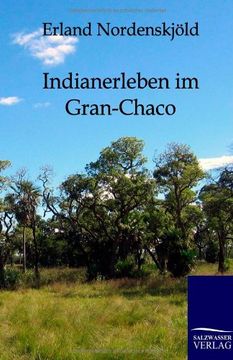 portada Indianerleben im Gran-Chaco (in German)