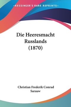 portada Die Heeresmacht Russlands (1870) (en Alemán)