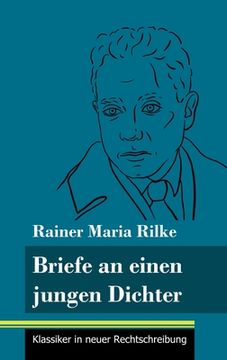 portada Briefe an einen jungen Dichter: (Band 29, Klassiker in neuer Rechtschreibung) (in German)