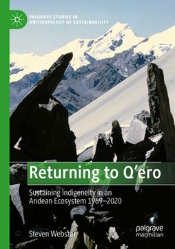portada Returning to q'Ero: Sustaining Indigeneity in an Andean Ecosystem 1969-2020 (en Inglés)