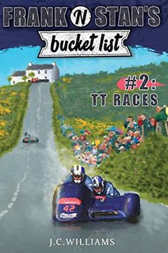 portada Frank 'N'Stan'S Bucket List #2 tt Races (en Inglés)
