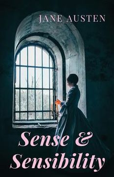 portada Sense and Sensibility: A Romance Novel by Jane Austen (Unabridged) (in English)