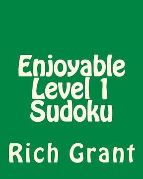 portada Enjoyable Level 1 Sudoku: A Collection of Large Print Sudoku Puzzles (en Inglés)