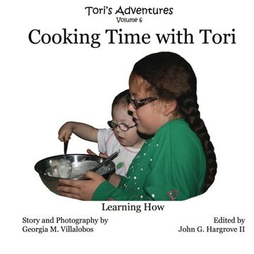 portada Cooking Time With Tori: Learning How (Tori's Adventures) (Volume 6)