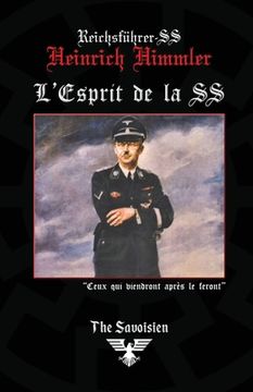 portada Lâ€™Esprit de la ss de Heinrich Himmler(Vettaz Edition Limited)