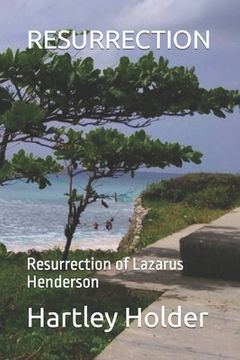 portada Resurrection: Resurrection of Lazarus Henderson (en Inglés)