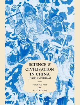 science and civilisation in china: volume 6, biology and biological technology, part 5, fermentations and food science