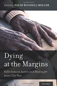 portada Dying at the Margins: Reflections on Justice and Healing for Inner-City Poor (en Inglés)