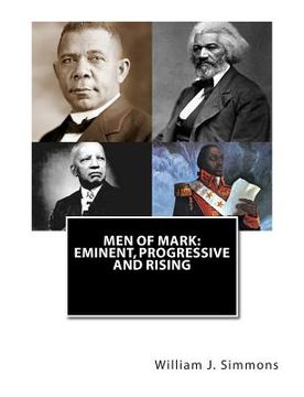 portada Men of Mark: Eminent, Progressive and Rising (en Inglés)
