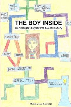 portada The Boy Inside - An Asperger's Syndrome Success Story (en Inglés)