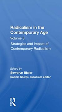 portada Radicalism in the Contemporary Age, Volume 3: Strategies and Impact of Contemporary Radicalism (in English)